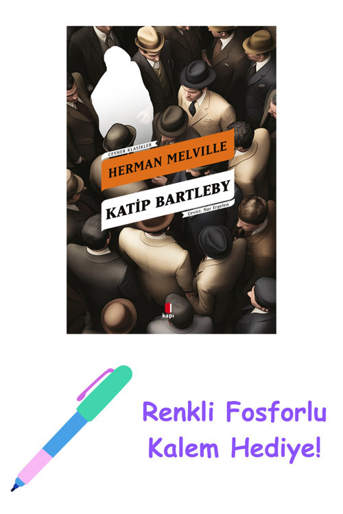 Katip Bartleby + Yapışkanlı Not Kağıdı