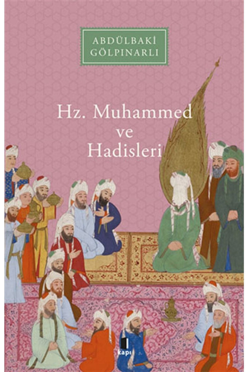 Hz. Muhammed Ve Hadisleri