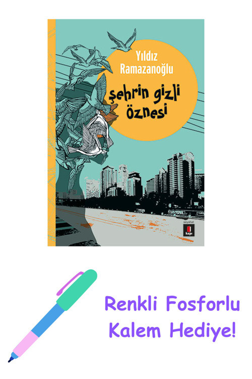 Şehrin Gizli Öznesi + Yapışkanlı Not Kağıdı