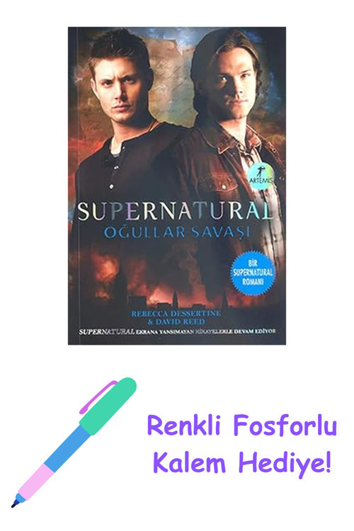 Supernatural - Oğullar Ve Savaşlar + Renkli Fosforlu Kalem