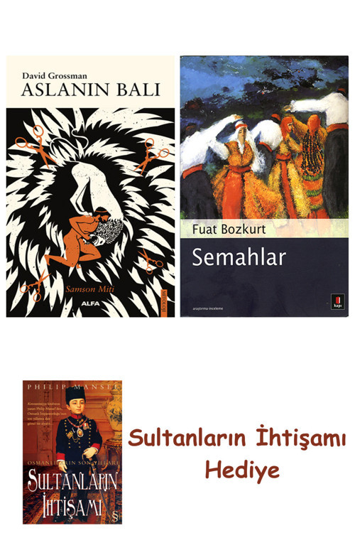 Aslanın Balı + Semahlar + Her Şeyin Anlamı