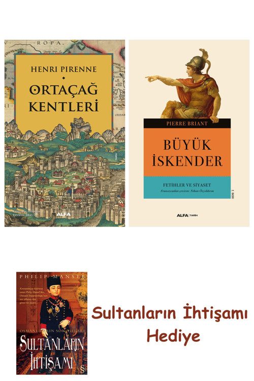 Ortaçağ Kentleri + Büyük İskender Fetihler Ve Siyaset + Her Şeyi... + Sultanların İhtişamı