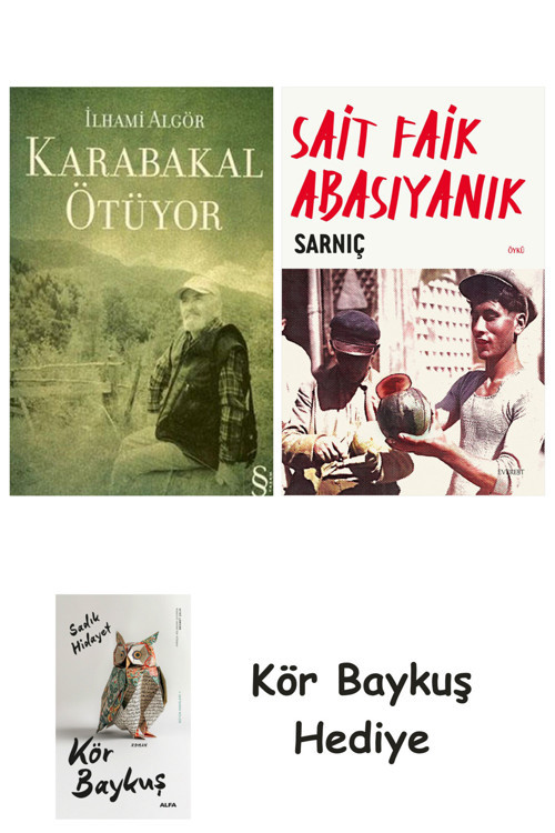 Karabakal Ötüyor + Sarnıç + Kör Baykuş