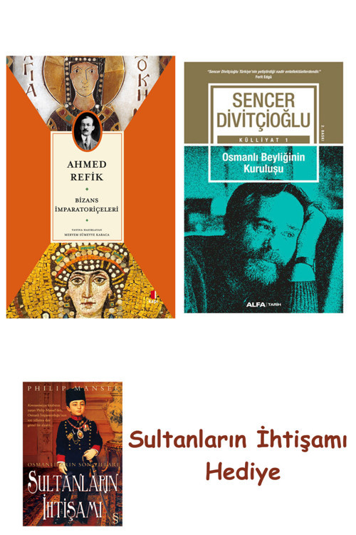Bizans İmparatoriçeleri + Osmanlı Beyliğinin Kuruluşu + Her Şeyi... + Sultanların İhtişamı