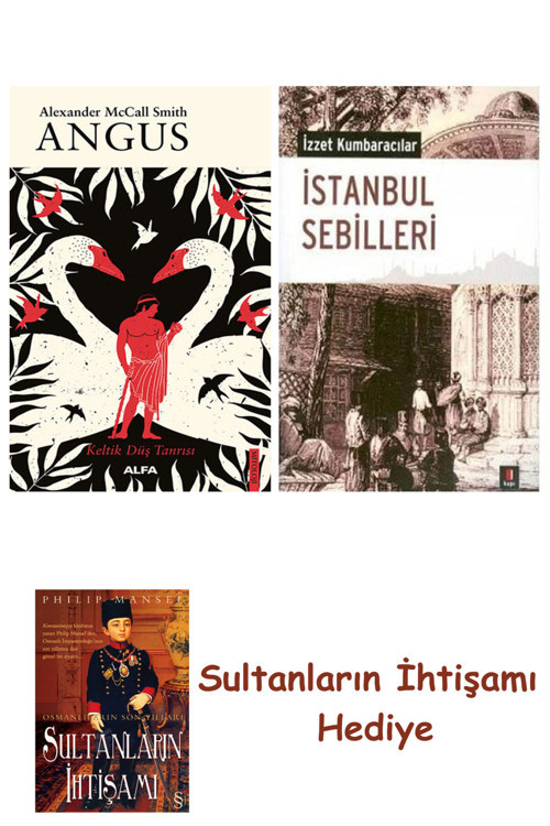 Angus + İstanbul Sebilleri + Her Şeyin Anlamı