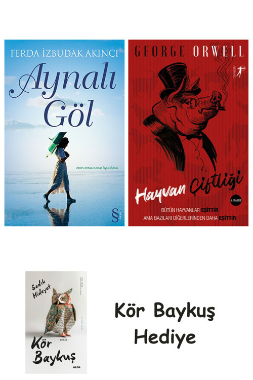 Aynalı Göl + Hayvan Çiftliği + Kör Baykuş