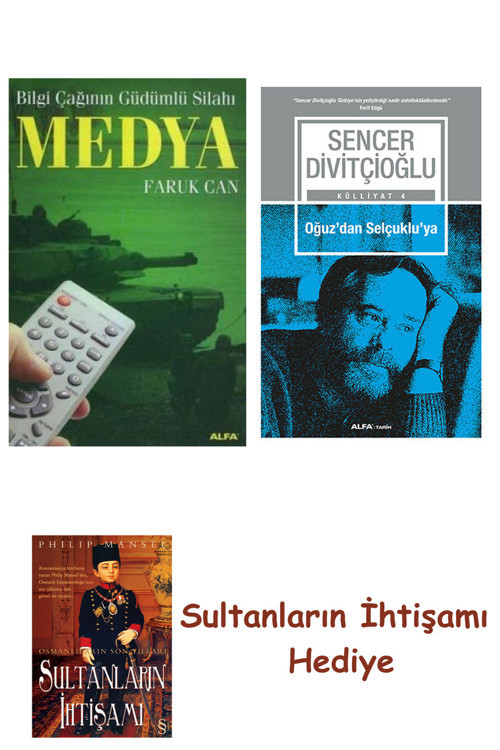 Medya + Oğuz'Dan Selçuklu'Ya + Her Şeyin Anlamı