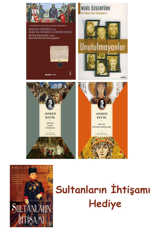 Büyük Sözleşme Ya Da Özgürlükler Sözleşmesi + Unutulmayanlar + P... + Sultanların İhtişamı