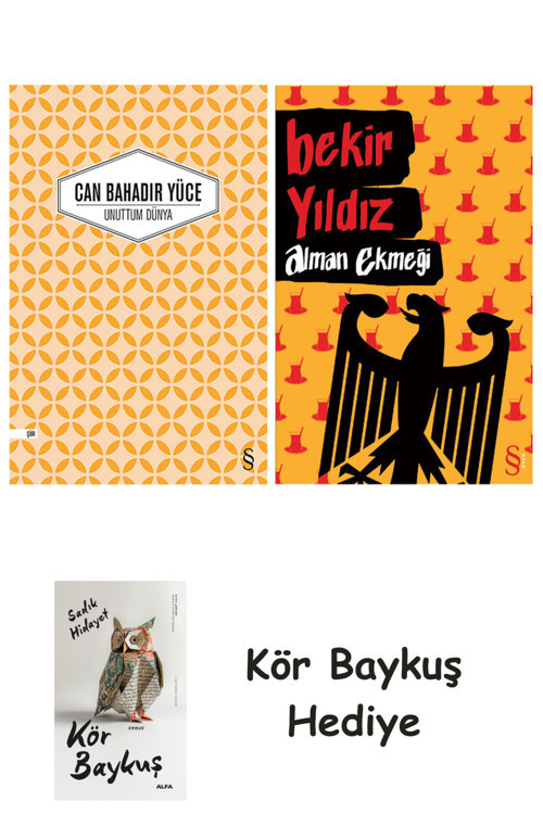 Unuttum Dünya + Alman Ekmeği + Kör Baykuş