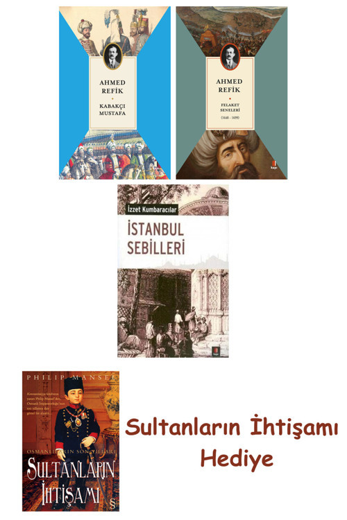 Kabakçı Mustafa + Felaket Seneleri + İstanbul Sebilleri + Her Ş... + Sultanların İhtişamı