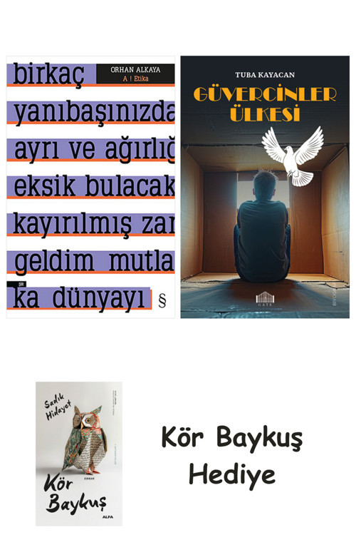 A ! Etika + Güvercinler Ülkesi + Kör Baykuş