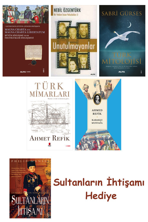 Büyük Sözleşme Ya Da Özgürlükler Sözleşmesi + Unutulmayanlar + T... + Sultanların İhtişamı