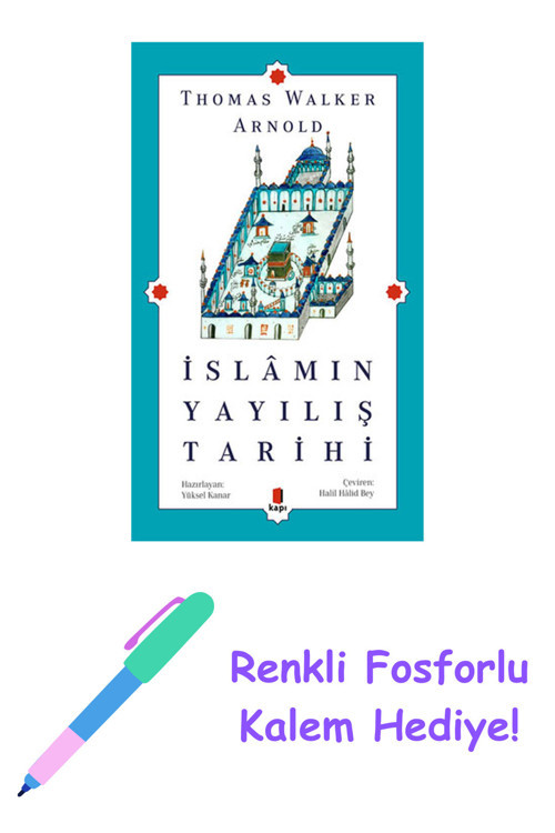 İslâmın Yayılış Tarihi + Yapışkanlı Not Kağıdı
