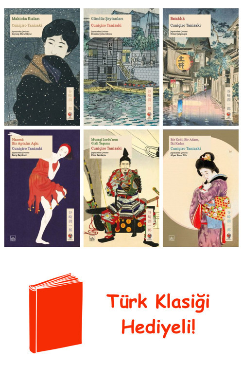 Cuniçiro Tanizaki 6 Kitap Seti + Türk Klasiği Hediye