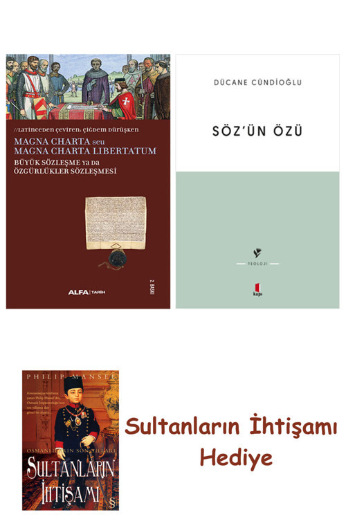 Büyük Sözleşme Ya Da Özgürlükler Sözleşmesi + Söz'Ün Özü + Her Ş... + Sultanların İhtişamı