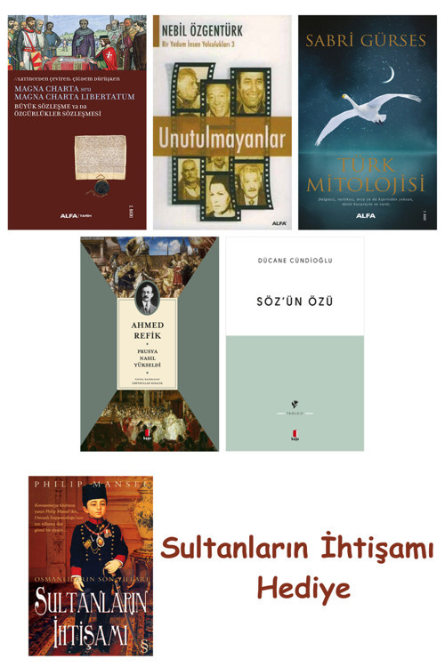 Büyük Sözleşme Ya Da Özgürlükler Sözleşmesi + Unutulmayanlar + T... + Sultanların İhtişamı