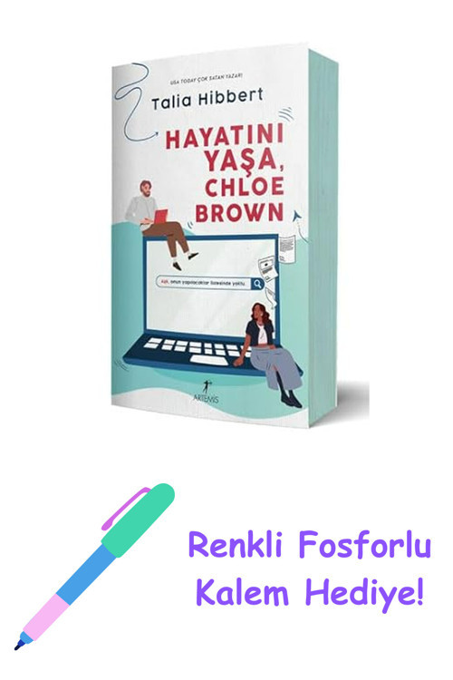 Hayatını Yaşa Chloe Brown + Renkli Fosforlu Kalem