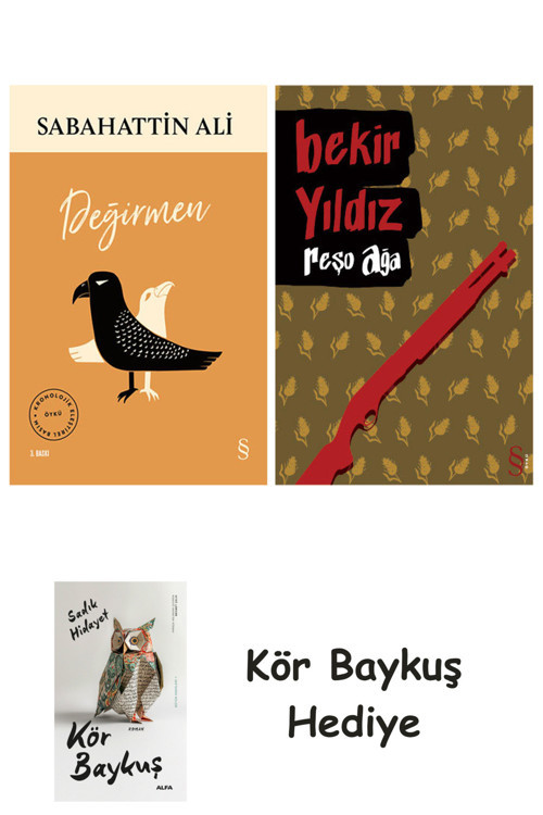 Değirmen + Reşo Ağa + Kör Baykuş