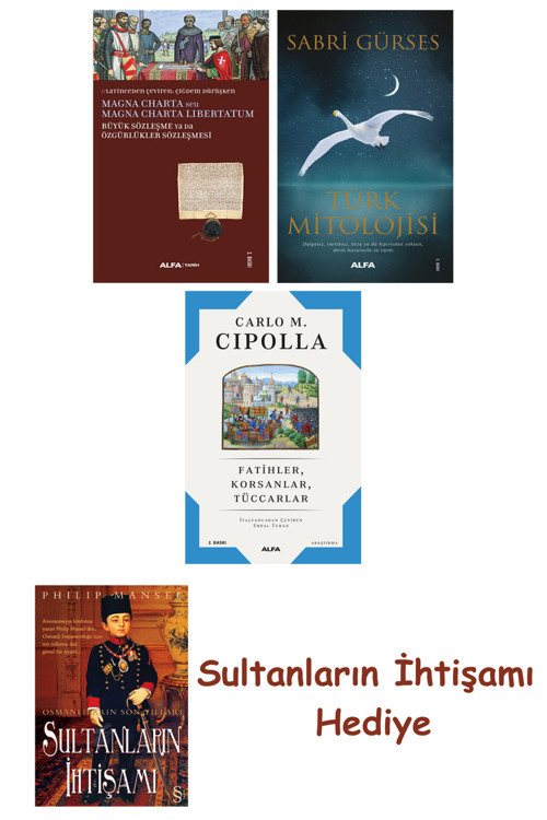 Büyük Sözleşme Ya Da Özgürlükler Sözleşmesi + Türk Mitolojisi + ... + Sultanların İhtişamı