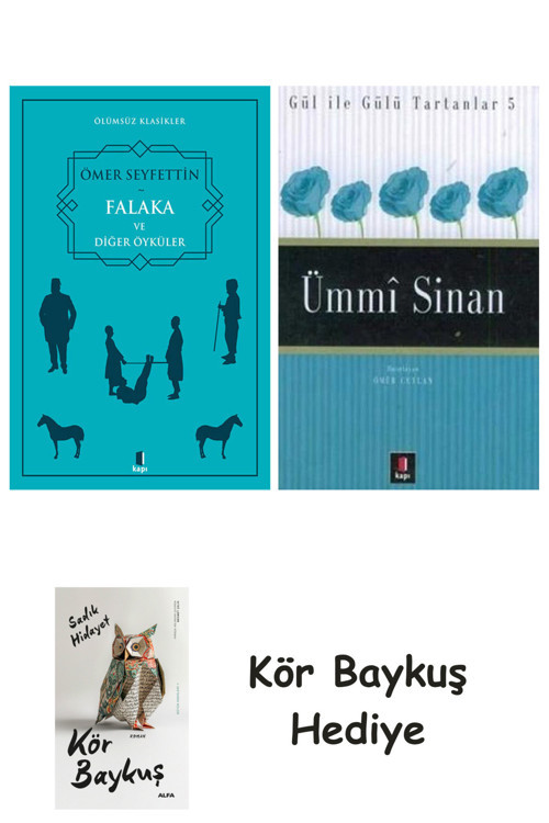 Falaka Ve Diğer Öyküler + Ümmi Sinan + Kör Baykuş