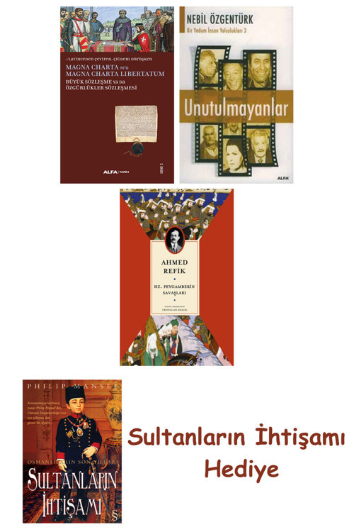 Büyük Sözleşme Ya Da Özgürlükler Sözleşmesi + Unutulmayanlar + H... + Sultanların İhtişamı