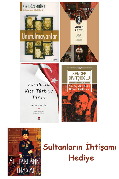 Unutulmayanlar + Lâle Devri (1718-1730) + Sorularla Kısa Türkiy... + Sultanların İhtişamı