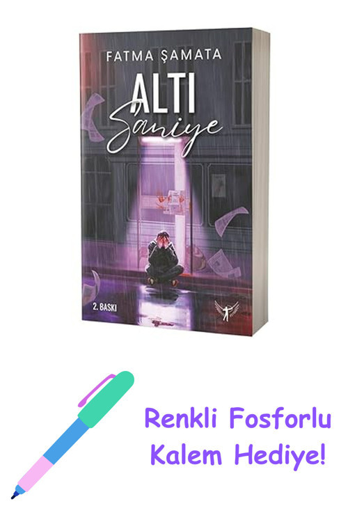 Altı Saniye + Renkli Fosforlu Kalem