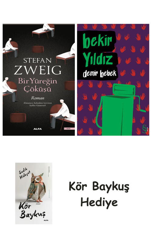 Bir Yüreğin Çöküşü + Demir Bebek + Kör Baykuş