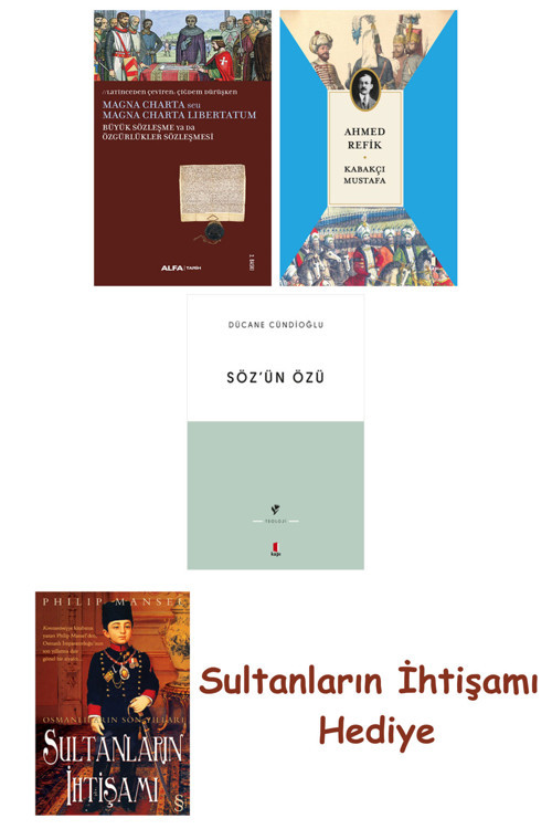 Büyük Sözleşme Ya Da Özgürlükler Sözleşmesi + Kabakçı Mustafa + ... + Sultanların İhtişamı