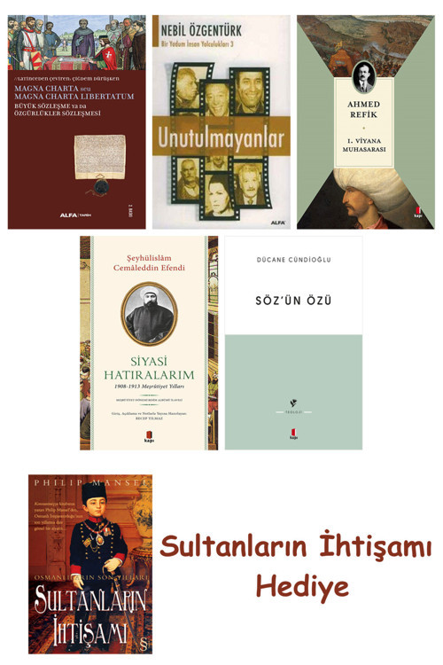 Büyük Sözleşme Ya Da Özgürlükler Sözleşmesi + Unutulmayanlar + 1... + Sultanların İhtişamı