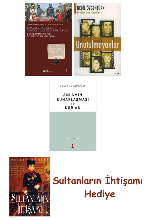 Büyük Sözleşme Ya Da Özgürlükler Sözleşmesi + Unutulmayanlar + A... + Sultanların İhtişamı