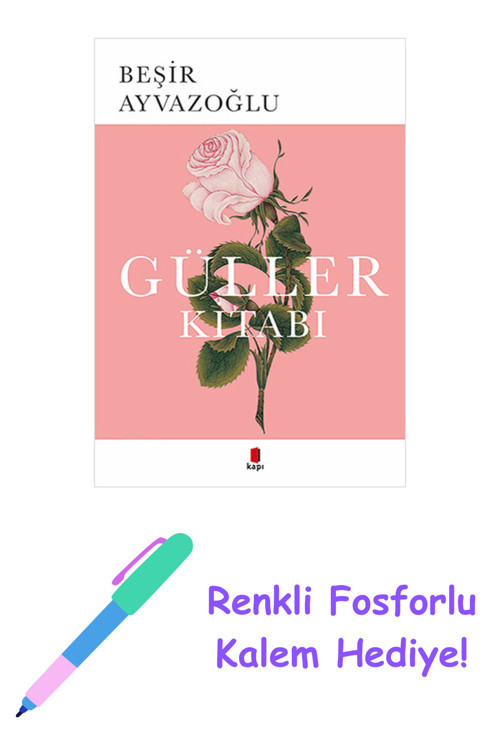 Güller Kitabı + Yapışkanlı Not Kağıdı