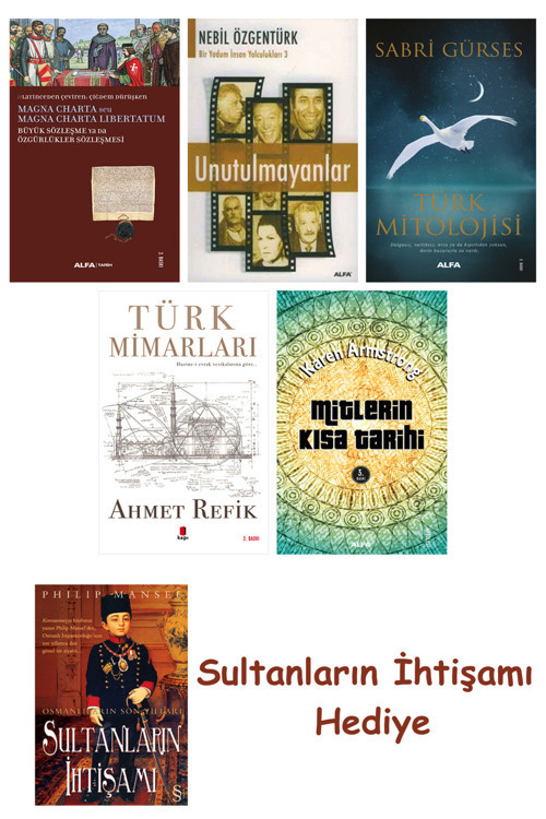 Büyük Sözleşme Ya Da Özgürlükler Sözleşmesi + Unutulmayanlar + T... + Sultanların İhtişamı
