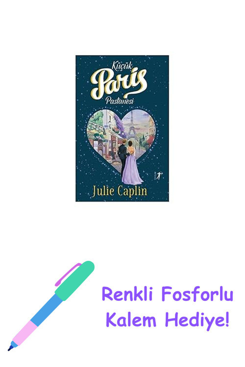 Küçük Paris Pastanesi + Renkli Fosforlu Kalem