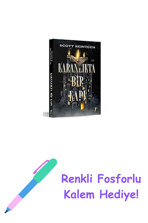 Karanlıkta Bir Kapı + Renkli Fosforlu Kalem