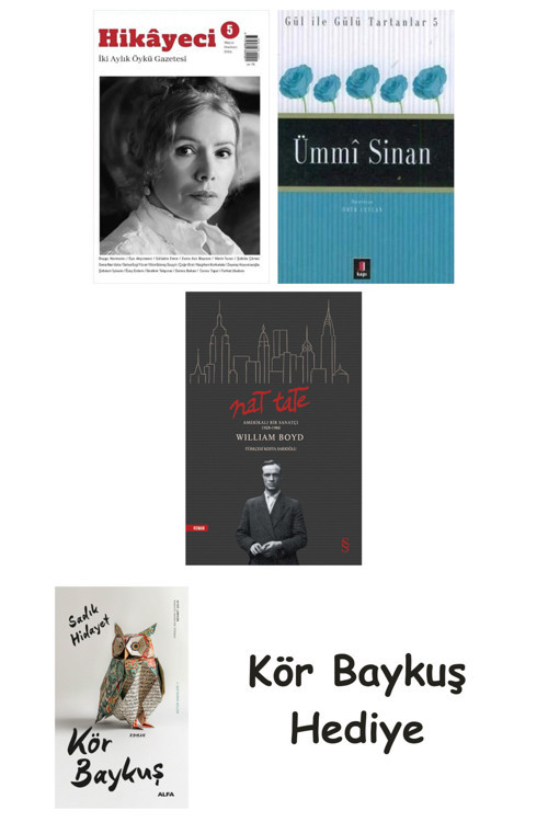 Hikayeci - 5 + Ümmi Sinan + Nat Tate + Kör Baykuş