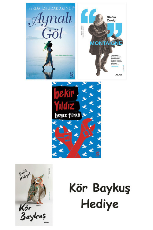 Aynalı Göl + Montaigne + Beyaz Türkü + Kör Baykuş