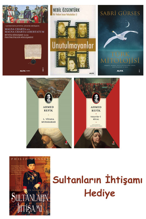 Büyük Sözleşme Ya Da Özgürlükler Sözleşmesi + Unutulmayanlar + T... + Sultanların İhtişamı