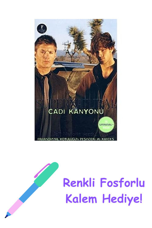 Supernatural - Cadı Kanyonu + Renkli Fosforlu Kalem