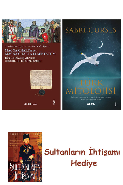 Büyük Sözleşme Ya Da Özgürlükler Sözleşmesi + Türk Mitolojisi + ... + Sultanların İhtişamı