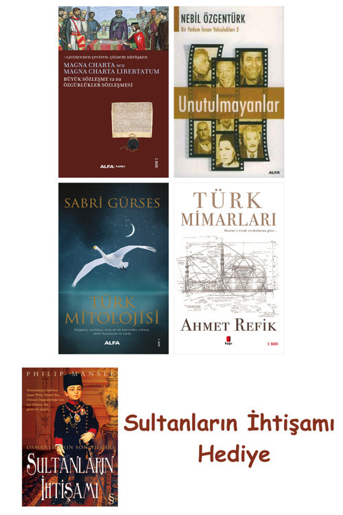 Büyük Sözleşme Ya Da Özgürlükler Sözleşmesi + Unutulmayanlar + T... + Sultanların İhtişamı