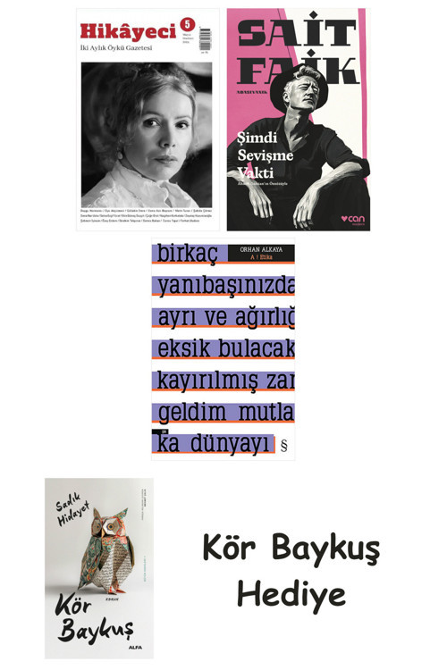 Hikayeci - 5 + Şimdi Sevişme Vakti + A ! Etika + Kör Baykuş