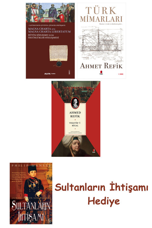 Büyük Sözleşme Ya Da Özgürlükler Sözleşmesi + Türk Mimarları + T... + Sultanların İhtişamı
