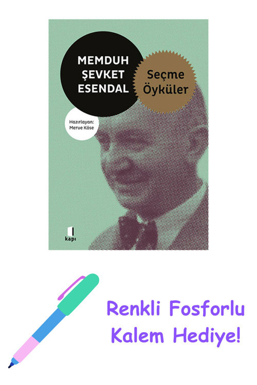 Memduh Şevket Esendal - Seçme Öyküler + Yapışkanlı Not Kağıdı