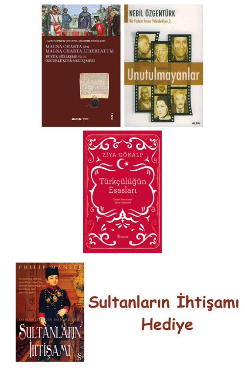 Büyük Sözleşme Ya Da Özgürlükler Sözleşmesi + Unutulmayanlar + T... + Sultanların İhtişamı