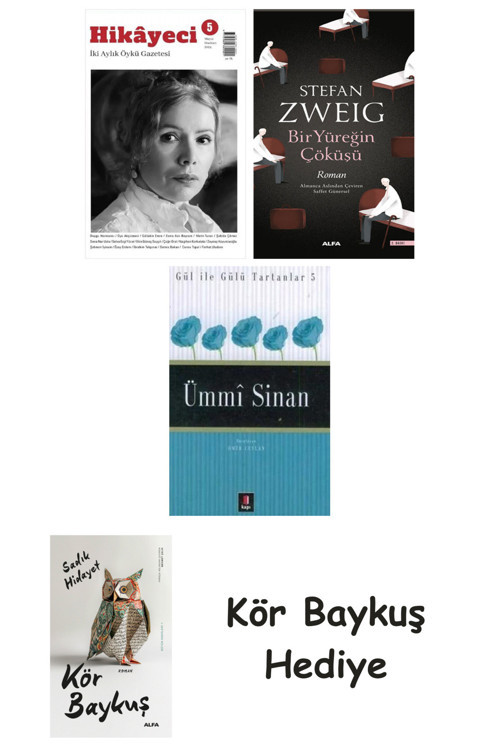 Hikayeci - 5 + Bir Yüreğin Çöküşü + Ümmi Sinan + Kör Baykuş