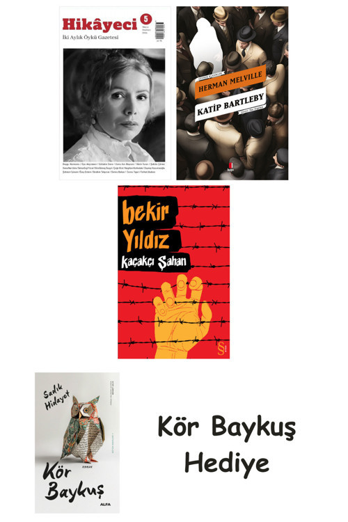 Hikayeci - 5 + Katip Bartleby + Kaçakçı Şahan + Kör Baykuş
