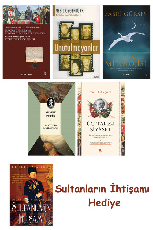Büyük Sözleşme Ya Da Özgürlükler Sözleşmesi + Unutulmayanlar + T... + Sultanların İhtişamı