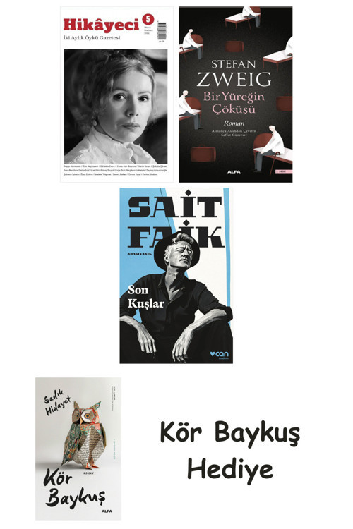 Hikayeci - 5 + Bir Yüreğin Çöküşü + Son Kuşlar + Kör Baykuş