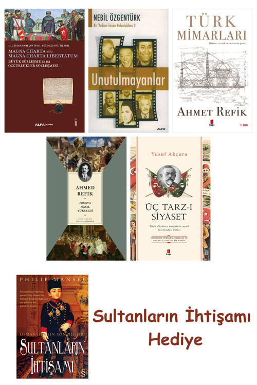 Büyük Sözleşme Ya Da Özgürlükler Sözleşmesi + Unutulmayanlar + T... + Sultanların İhtişamı